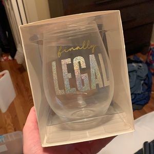 “Finally legal” wine glass